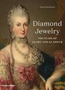 Diamond Jewelry 700 Years of Glory and Glamour