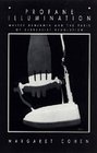 Profane Illumination Walter Benjamin and the Paris of Surrealist Revolution