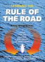 Learning the Rule of the Road A Guide for Small Craft Skippers and Crew 2nd Edition