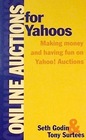 Online Auctions for Yahoos Making Money and Having Fun on Yahoo Auctions