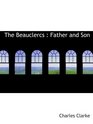 The Beauclercs  Father and Son