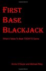 First Base Blackjack What It Takes To Beat TODAY'S Game