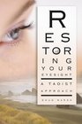 Restoring Your Eyesight: A Taoist Approach