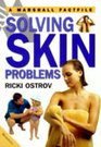 Solving Skin Problems