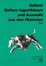 Bellum Iugurthinum und Auswahl aus den Historien Text
