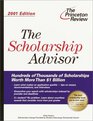 The Scholarship Advisor 2001 Edition