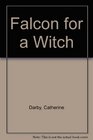 Falcon for a Witch