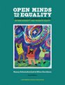 Open Minds to Equality A Sourcebook of Learning Activities to Affirm Diversity and Promote Equity