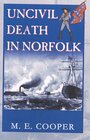 Uncivil Death in Norfolk