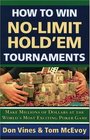 How to Win NoLimit Hold'em Tournaments