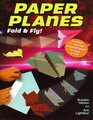 Paper Planes Fold  Fly