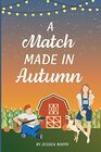A Match Made in Autumn