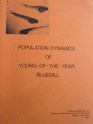 Population dynamics of young of the year Bluegill