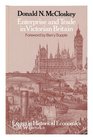 Enterprise and Trade in Victorian Britain Essays in Historical Economics