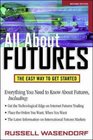 All About Futures The Easy Way to Get Started