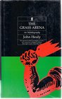 The Grass Arena An Autobiography