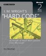 I M Wright's Hard Code A Decade of HardWon Lessons from Microsoft