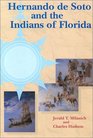 Hernando De Soto and the Indians of Florida