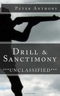 Drill  Sanctimony Unclassified