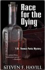 Race for the Dying (Dr. Thomas Parks, Bk 1)