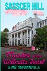 Murder at the Willcotts Hotel A Janet Simpson Novella