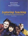 Exploring Teaching An Introduction to Education with Free Interactive Student CDROM and Free PowerWeb