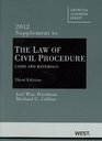 Civil Procedure Cases and Materials 3d 2012 Supplement