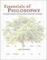Essentials of Philosophy The Basic Concepts of the World's Greatest Thinkers