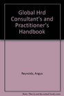 Global Hrd Consultant's and Practitioner's Handbook