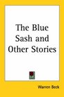 The Blue Sash and Other Stories