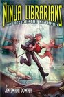 The Ninja Librarians The Accidental Keyhand