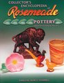 Collector's Encyclopedia of Rosemeade Pottery Identification  Values