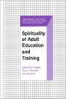 Spirituality of Adult Education and Training