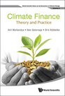 Climate Finance Theory and Practice