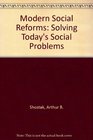 Modern social reforms Solving today's social problems