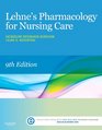 Lehne's Pharmacology for Nursing Care 9e