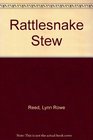 Rattlesnake Stew