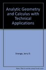 Analytic Geometry and Calculus with Technical Applications