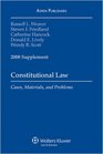 Constitutional Law Case Supplement 2008