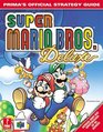 Super Mario Brothers Deluxe Prima's Official Strategy Guide