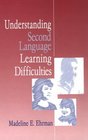 Understanding Second Language Learning Difficulties