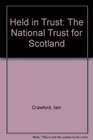 Held in Trust The National Trust in Scotland