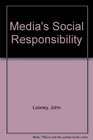 Media's Social Responsibility