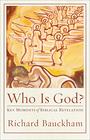 Who Is God Key Moments of Biblical Revelation