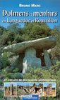 Dolmens et menhirs en Languedoc et Roussillon 27 circuits de dcouverte prhistorique