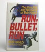 Run Bullet Run The Rise Fall and Recovery of Bob Hayes