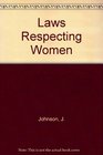 Laws Respecting Women