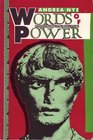 Words of Power A Feminist Reading of the History of Logic