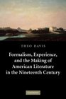 Formalism Experience and the Making of American Literature in the Nineteenth Century