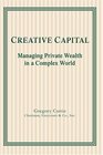 Creative Capital  Managing Private Wealth in a Complex World